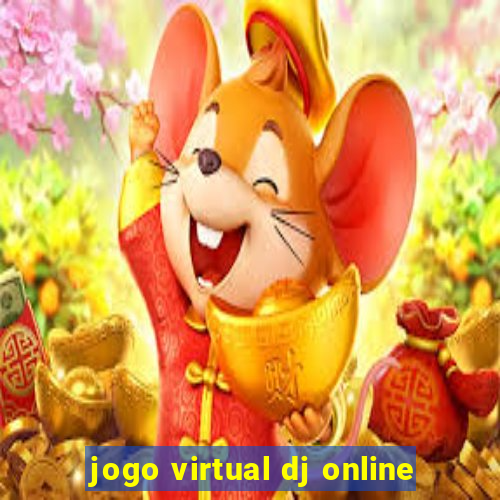 jogo virtual dj online